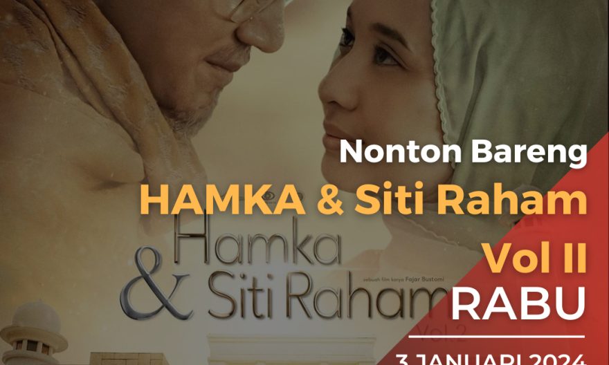 Pendaftaran Nonton Bareng Hamka dan Siti Raham Vol 2